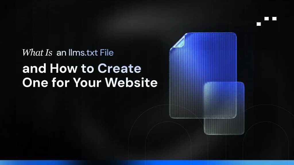 What is an llms.txt file and how to create one for your website, illustrated with a digital document icon on a dark background